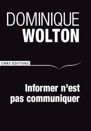 Seller image for Informer n'est pas communiquer for sale by Chapitre.com : livres et presse ancienne