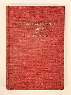 Seller image for The Allen (Starvation) Treatment of Diabetes for sale by Old New York Book Shop, ABAA