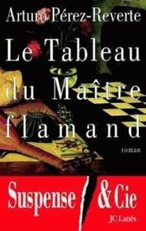 Image du vendeur pour Le tableau du matre flamand mis en vente par Chapitre.com : livres et presse ancienne