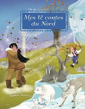 Seller image for mes 12 contes du nord for sale by Chapitre.com : livres et presse ancienne