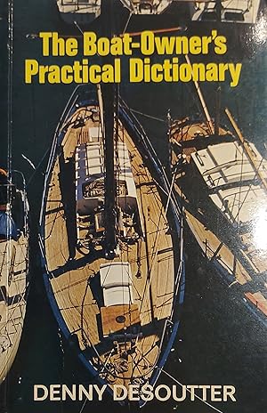 Seller image for The Boat-Owner's Practical Dictionary for sale by Mister-Seekers Bookstore