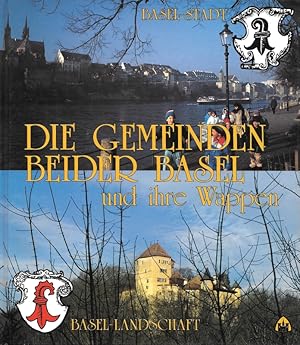 Imagen del vendedor de Die Gemeinden beider Basel und ihre Wappen a la venta por Flgel & Sohn GmbH