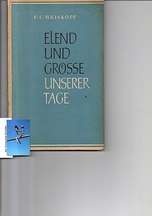 Seller image for Elend und Grsse unserer Tage. Anekdoten 1933-1947. [signiert, signed, Widmung]. for sale by Antiquariat Schrter -Uta-Janine Strmer