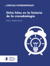 Imagen del vendedor de Ocho hitos en la historia de la cronobiologa a la venta por AG Library