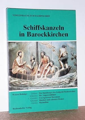 Schiffskanzeln in Barockkirchen. Weitere Beiträge: Zellner - Das Starnberger-See-Luitpold- Fische...
