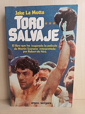 Imagen del vendedor de Toro Salvaje. Jake La Motta. Argos Vergara, primera edicin, 1980. a la venta por Bibliomania