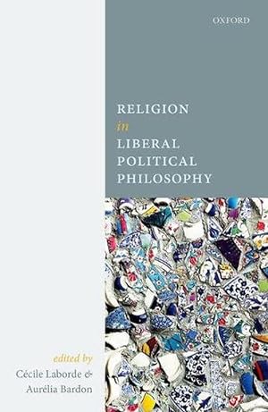 Bild des Verkufers fr Religion in Liberal Political Philosophy (Hardcover) zum Verkauf von Grand Eagle Retail