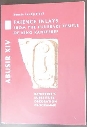 Immagine del venditore per Faience Inlays From the Funerary Temple of King Raneferef venduto da Jeff Irwin Books