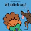 Seller image for Vull sortir de casa! for sale by AG Library