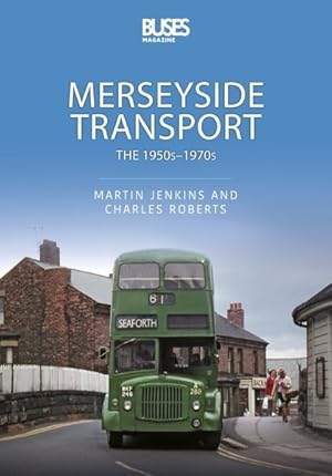 Bild des Verkufers fr Merseyside Transport : The 1950s-1970s zum Verkauf von GreatBookPrices