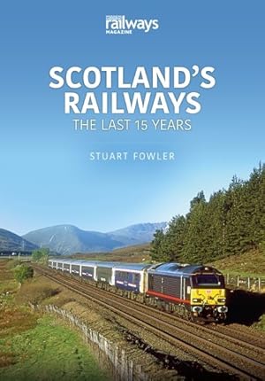 Seller image for Scotland's Railways : The Last 15 Years for sale by GreatBookPrices