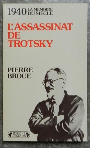 Imagen del vendedor de L'assassinat de Trotsky. a la venta por Librairie les mains dans les poches