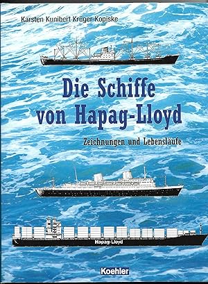 Die Schiffe Von Hapag-Lloyd Zeichnungen Und Lebenslaufe