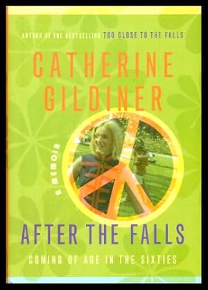 Seller image for AFTER THE FALLS - Coming of Age in the Sixties - A Memoir for sale by W. Fraser Sandercombe