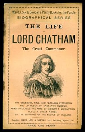 THE LIFE OF LORD CHATHAM - The Great Commoner