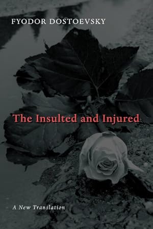 Bild des Verkufers fr Insulted and Injured zum Verkauf von GreatBookPrices