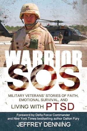 Immagine del venditore per Warrior SOS : Military Veterans' Stories of Faith, Emotional Survival, and Living With Ptsd venduto da GreatBookPrices