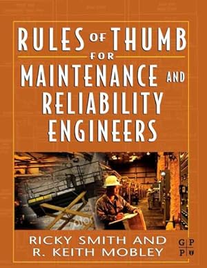 Immagine del venditore per Rules of Thumb for Maintenance and Reliability Engineers venduto da GreatBookPricesUK