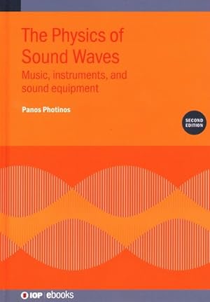 Seller image for Physics of Sound Waves : Music, Instruments, and Sound Equipment for sale by GreatBookPrices
