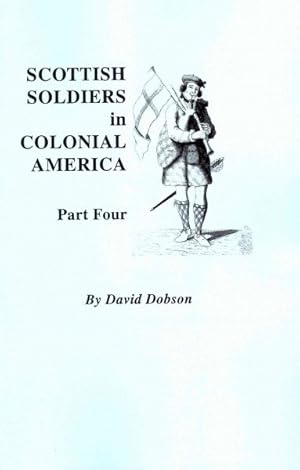 Seller image for Scottish Soldiers in Colonial America for sale by GreatBookPrices