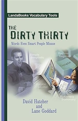 Imagen del vendedor de Dirty Thirty : Words Even Smart People Misuse a la venta por GreatBookPrices