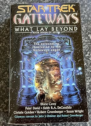 Seller image for Star Trek Gateways; What Lay Beyond: Bk. 7 of 7. for sale by just books