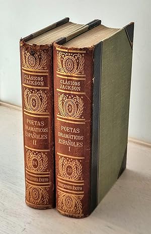 POETAS DRAMÁTICOS ESPAÑOLES I y II (Col. Clásicos Jackson, vol XXIII y XXIV)