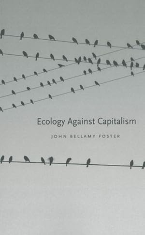 Imagen del vendedor de Ecology Against Capitalism a la venta por GreatBookPrices