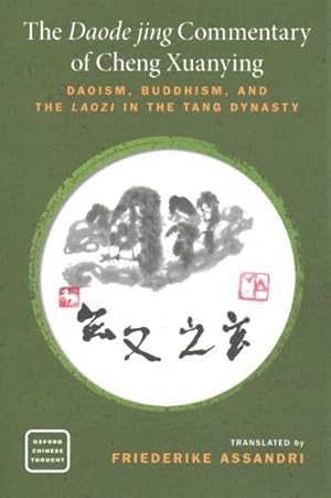 Immagine del venditore per Daode Jing Commentary of Cheng Xuanying : Daoism, Buddhism, and the Laozi in the Tang Dynasty venduto da GreatBookPricesUK