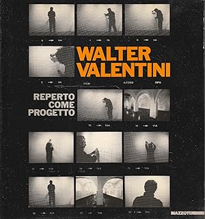 Walter Valentini . Reperto come progetto