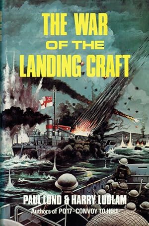 Seller image for THE WAR OF THE LANDING CRAFT for sale by Paul Meekins Military & History Books