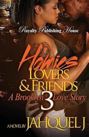 Imagen del vendedor de Homies, Lovers and Friends : A Brooklyn Love Story a la venta por GreatBookPrices