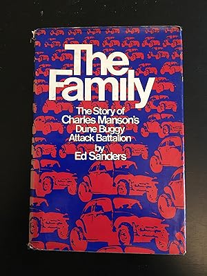 Immagine del venditore per The Family, The Story of Charles Manson's Dune Buggy Attack Battalion venduto da Lazycat Books