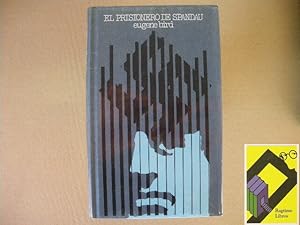 Seller image for El prisionero de Spandau (Tit Orig:The loneliest man in the world.Trad:Jos Mara Alvarez). for sale by Ragtime Libros