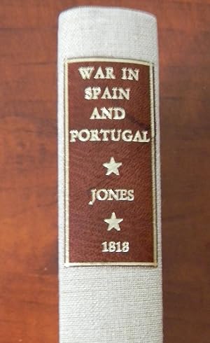 ACCOUNT OF THE WAR IN SPAIN AND PORTUGAL, AND IN THE SOUTH OF FRANCE. FROM 1808 TO 1814, INCLUSIVE.