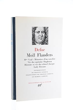 Moll Flanders. - Mme Veal. - Mémoires d'un Cavalier. - Vie du Capitaine Singleton. - Histoire et ...