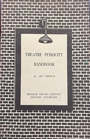 Handbook of Theatre Publicity