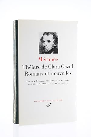 Théâtre de Clara Gazul. - Romans. - Nouvelles