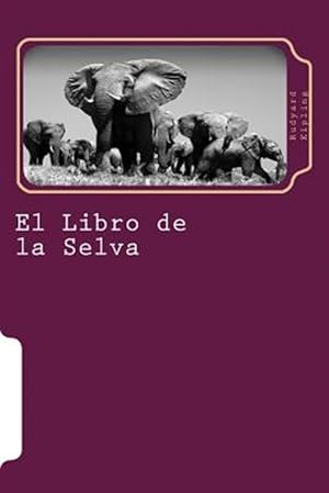 Imagen del vendedor de El libro de la selva/ The jungle Book -Language: spanish a la venta por GreatBookPrices