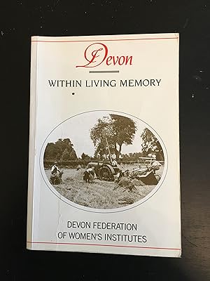 Imagen del vendedor de Devon within Living Memory a la venta por Lazycat Books