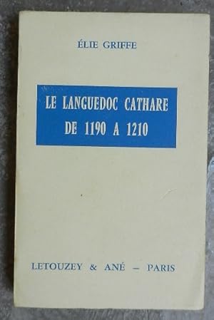 Le Languedoc cathare de 1190 à 1210.