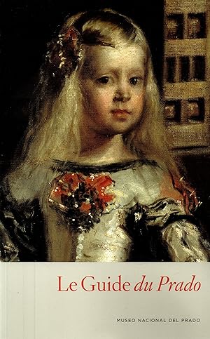 Image du vendeur pour Le Guide du Prado mis en vente par JP Livres