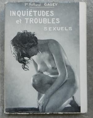 Seller image for Inquitudes et troubles sexuels. for sale by Librairie les mains dans les poches