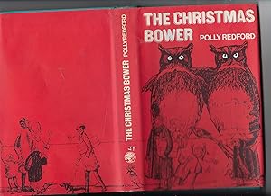 Seller image for The Christmas Bower for sale by Peakirk Books, Heather Lawrence PBFA