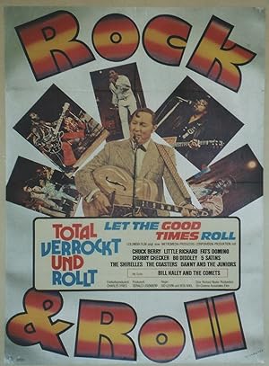 "LET THE GOOD TIMES ROLL" TOTAL VERROCKT UND ROLLT (LES FOLLES ANNÉES DU ROCK) Réalisé par Sid LE...
