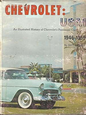 Chevrolet: USA.1. An Illustrated History of Chevrolet's Passenger Cars 1946 - 1959