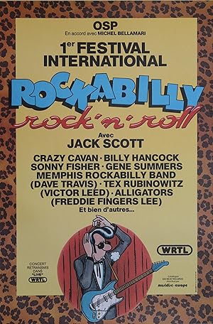 "1er FESTIVAL INTERNATIONAL ROCKABILLY 1981" Avec Jack SCOTT, CRAZY CAVAN, Billy HANCOCK, Sonny F...