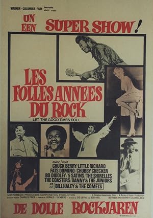 "LET THE GOOD TIMES ROLL" LES FOLLES ANNÉES DU ROCK Réalisé par Sid LEVIN et Bob ABEL en 1973 ave...