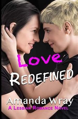 Seller image for Love Redefined: A Lesbian Romance Novel for sale by GreatBookPrices