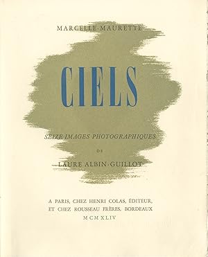 CIELS SEIZE IMAGES PHOTOGRAPHIQUES DE LAURE ALBIN-GUILLOT.